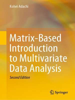 cover image of Matrix-Based Introduction to Multivariate Data Analysis